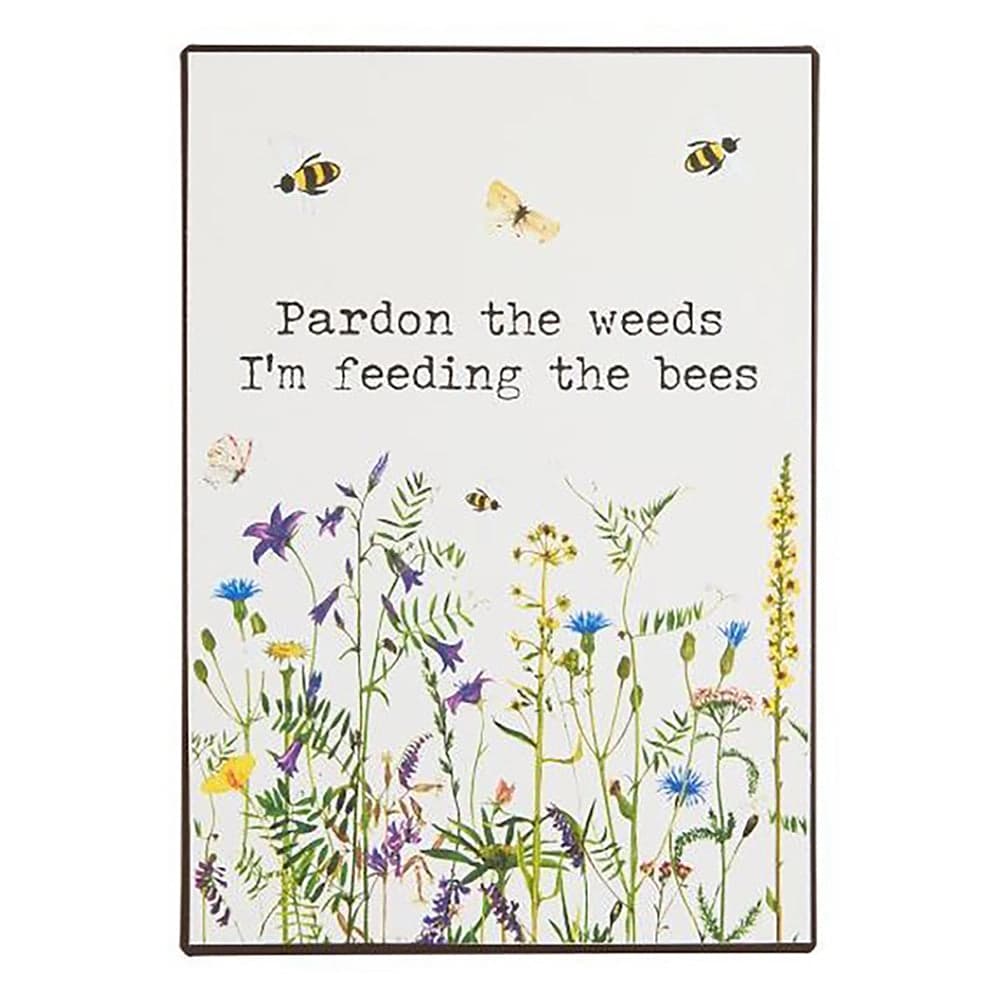 Letrero Metal: Pardon the Weeds
